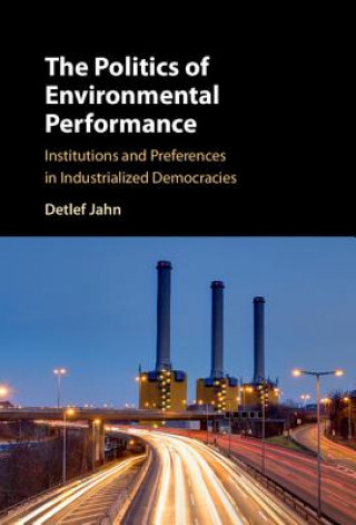 Carte Politics of Environmental Performance Detlef Jahn