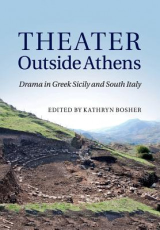 Könyv Theater outside Athens Kathryn Bosher