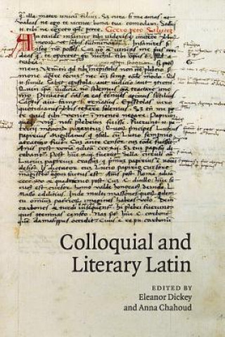 Carte Colloquial and Literary Latin Eleanor Dickey