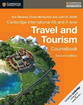 Könyv Cambridge International AS and A Level Travel and Tourism Coursebook Sue Stewart