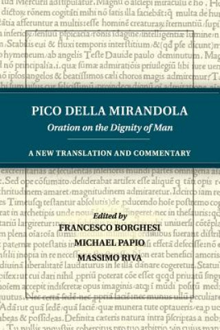 Carte Pico della Mirandola: Oration on the Dignity of Man Pico della Mirandola