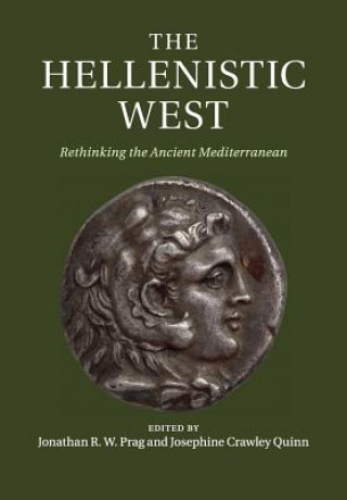 Książka Hellenistic West Jonathan R. W. Prag