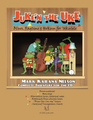 Libro Juke'n the Uke Mark Kailana Nelson