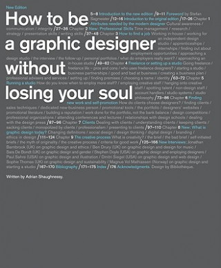 Könyv How to Be a Graphic Designer, Without Losing Your Soul Adrian Shaughnessy