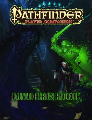 Carte Pathfinder Player Companion: Haunted Heroes Handbook Paizo Staff