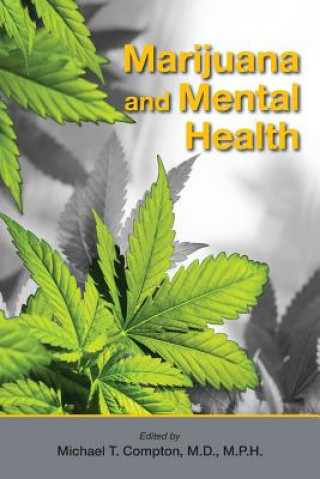 Książka Marijuana and Mental Health Michael Compton