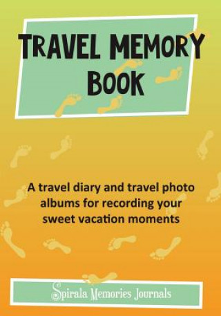 Kniha Travel Memory Book Spirala Journals