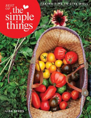 Kniha Best of the Simple Things: Taking Time to Live Well Lisa Sykes