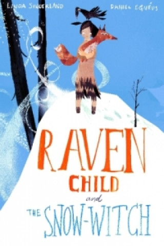 Carte Raven Child and the Snow-Witch Linda Sunderland