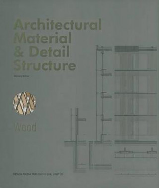 Βιβλίο Architectural Material & Detail Structure: Wood Bernard Buhler