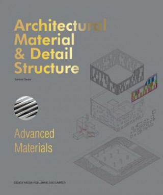 Kniha Architectural Material & Detail Structure Eckhard Gerber