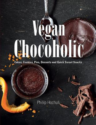 Книга Vegan Chocoholic Philip Hochuli