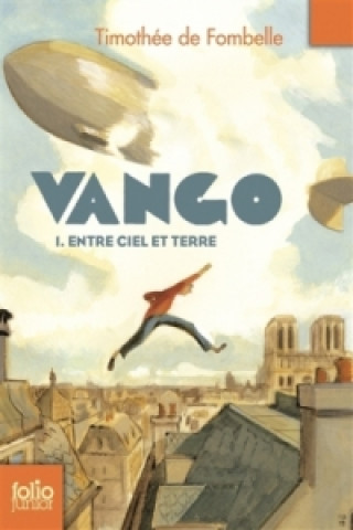 Книга Vango - Entre ciel et terre Timothée de Fombelle