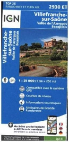 Tlačovina IGN Karte, Carte de randonnée (et plein air) Villefranche-Sur- Saône - Vallée de l'Azergues - Beaujolais 