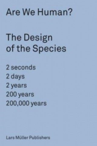 Livre Are We Human? The Design of the Species Beatriz Colomina