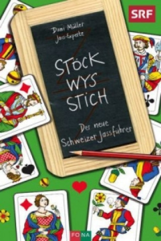 Kniha Stöck - Wys - Stich Dani Müller