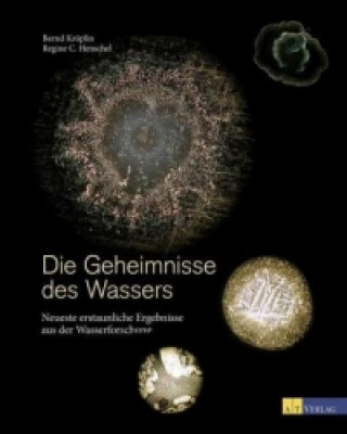 Könyv Die Geheimnisse des Wassers Bernd Kröplin