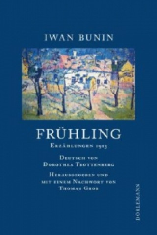 Kniha Frühling Iwan Bunin