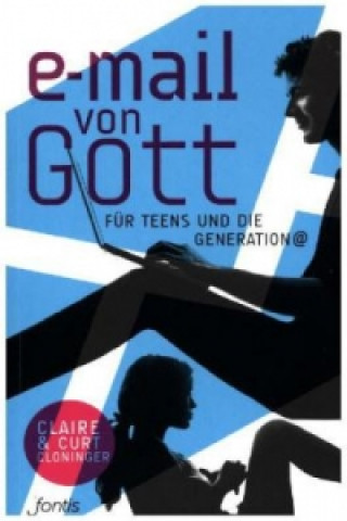 Książka E-Mail von Gott für Teens und die Generation @ Claire Cloninger