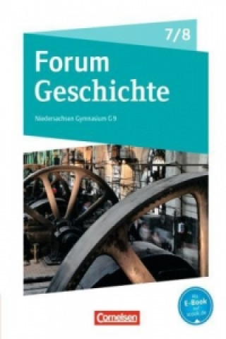 Książka Forum Geschichte - Neue Ausgabe - Gymnasium Niedersachsen / Schleswig-Holstein - Ausgabe 2016 - 7./8. Schuljahr Timo Berghoff