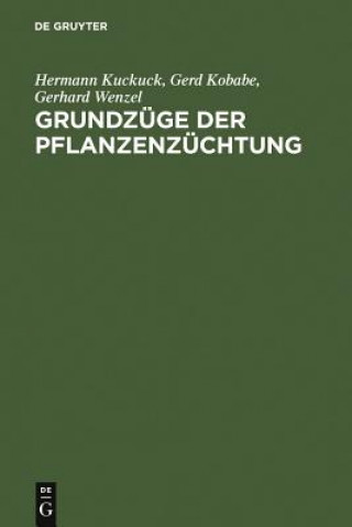 Könyv Grundzuge Der Pflanzenzuchtung Hermann Kuckuck