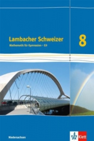 Buch Lambacher Schweizer Mathematik 9 - G9. Ausgabe Niedersachsen Matthias Janssen