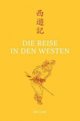 Könyv Die Reise in den Westen Chengen Wu