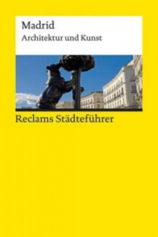 Kniha Reclams Städteführer Madrid Michael Scholz-Hänsel