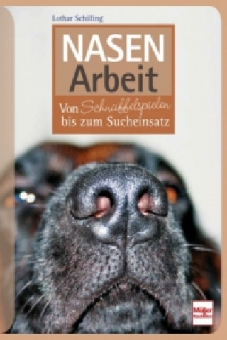 Buch Nasenarbeit Lothar Schilling