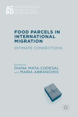 Książka Food Parcels in International Migration Diana Mata-Codesal