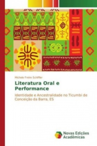 Kniha Literatura Oral e Performance Michele Freire Schiffler