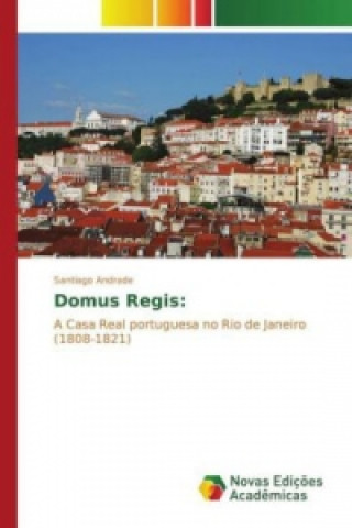 Kniha Domus Regis: Santiago Andrade