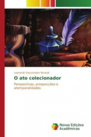 Kniha O ato colecionador Leonardo Vasconcelos Renault