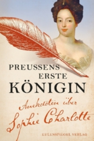 Carte Preußens erste Königin Margarete Drachenberg