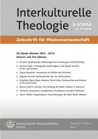 Carte Die Basler Mission 1815-2015: Mission und ihre Akteure Karl-Friedrich Appl
