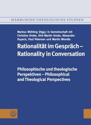 Könyv Rationalität im Gespräch - Rationality in Conversation Markus Mühling