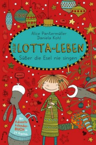 Книга Mein Lotta-Leben Susser die Esel nie singen Alice Pantermüller