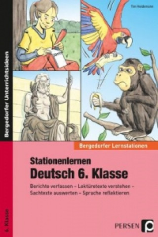 Kniha Stationenlernen Deutsch 6. Klasse Tim Heidemann