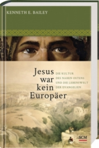Carte Jesus war kein Europäer Kenneth E. Bailey