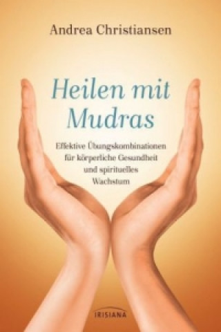 Könyv Heilen mit Mudras Andrea Christiansen