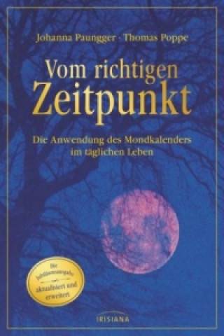 Kniha Vom richtigen Zeitpunkt Johanna Paungger