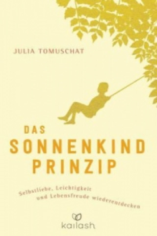 Kniha Das Sonnenkind-Prinzip Julia Tomuschat