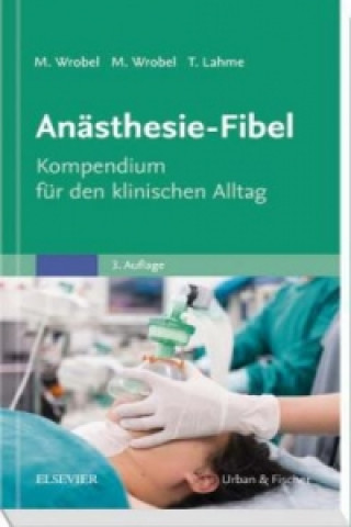 Kniha Anästhesie-Fibel Marc Wrobel