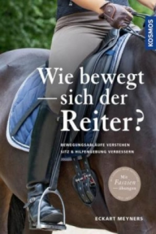 Книга Wie bewegt sich der Reiter? Eckart Meyners