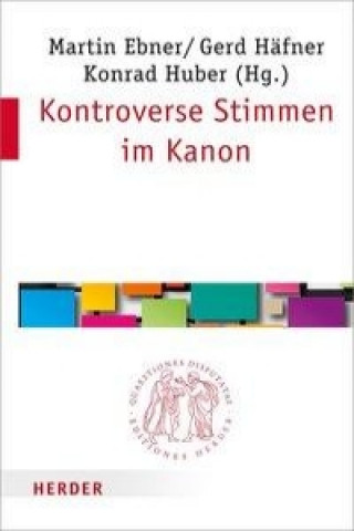 Buch Kontroverse Stimmen im Kanon Martin Ebner