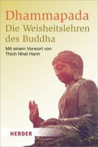 Kniha Dhammapada - Die Weisheitslehren des Buddha Munish B. Schiekel