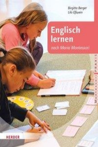 Kniha Englisch lernen nach Maria Montessori Birgitta Berger