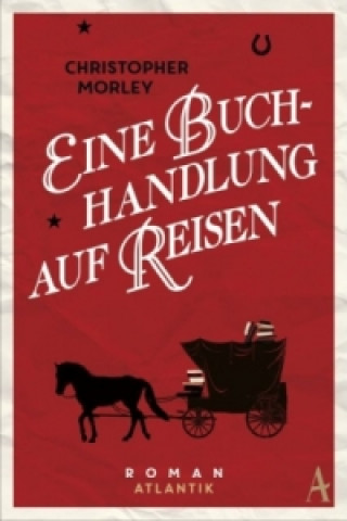 Buch Eine Buchhandlung auf Reisen Christopher Morley