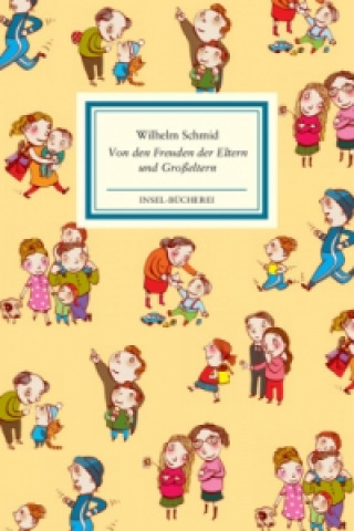 Knjiga Von den Freuden der Eltern und Großeltern Wilhelm Schmid