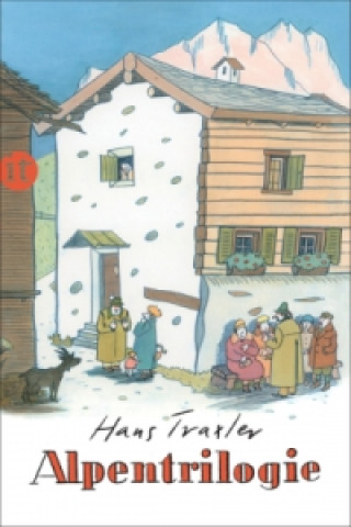 Kniha Alpentrilogie Hans Traxler